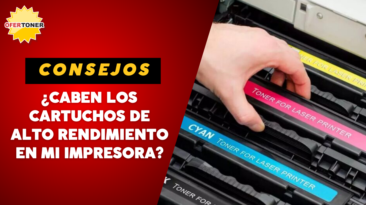 ¿Caben los cartuchos de tóner de alto rendimiento en mi impresora?