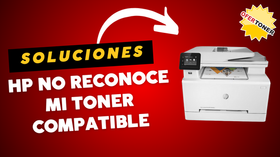 Mi impresora HP no reconoce toner compatible | Soluciones